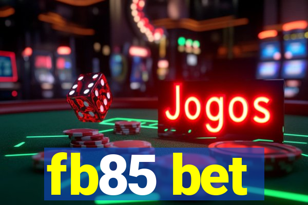 fb85 bet